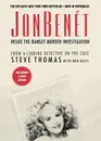 JonBenet. Inside the Ramsey Murder Investigation - Steve Thomas, Donald a. Davis