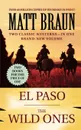 El Paso / The Wild Ones - Matt Braun, Braun