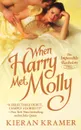 When Harry Met Molly - Kieran Kramer