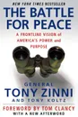 THE BATTLE FOR PEACE - TONY ZINNI