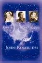 Answeres to Life's Questions. Q & A - John-Roger