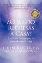 Cuando Regresas A Casa?. Una Guia Personal Para la Trascendencia del Alma .With Meditation CD. - John-Roger, Pauli Sanderson