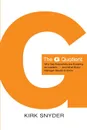 The G Quotient. Why Gay Executives Are Excelling as Leaders... and What Every Manager Needs to Know - Kirk Snyder, Bruce Snyder