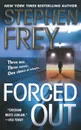 FORCED OUT - FREY