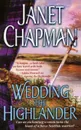 WEDDING THE HIGHLANDER - CHAPMAN