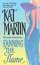 Fanning the Flame - Kat Martin