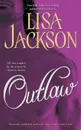 Outlaw - Lisa Jackson