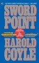 Sword Point - Harold Coyle