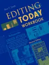 Editing Today Workbook - Ron F. Smith, Loraine M. O'Connell