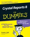 Crystal Reports 8 For Dummies - Wolf