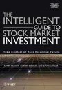 The Intelligent Guide to Stock Market Investment - Kevin Keasey, Keasey, Robert Hudson