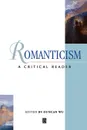 Romanticism. A Critical Reader - Duncan Wu