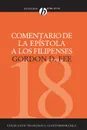 Comentario de la Epistola A los Filipenses - Gordon D. Fee