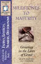 The Spirit-Filled Life Bible Discovery Series. B2-Milestones to Maturity - Jack W. Hayford