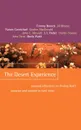 The Desert Experience. Personal Reflections on Finding God's Presence and Promise in Hard Times - Tommy Barnett, Jill Briscoe, Nancie Carmichael