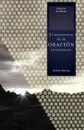 El Ministerio de la Oracion Intercesora . The Ministry of Intercessory Prayer - Andrew Murray