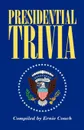 Presidential Trivia - Ernie Couch