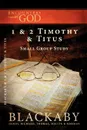 Encounters with God. 1 & 2 Timothy & Titus - Henry Blackaby, Richard Blackaby, Thomas Blackaby