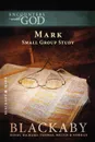 The Gospel of Mark - Henry Blackaby