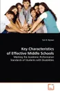 Key Characteristics of Effective Middle Schools - Terri R. Nyman