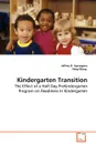 Kindergarten Transition - Jeffrey R. Sparagana, Ning Wang