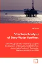 Structural Analysis of Deep-Water Pipelines - Bilal Hassan