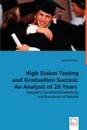 High Stakes Testing and Graduation Success - Laurel Stanley