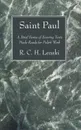 Saint Paul - R. C. H. Lenski