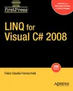 Linq for Visual C# 2008 - Fabio Claudio Ferracchiati, Klaus Ferracchiati