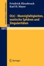 0(n) - Mannigfaltigkeiten, Exotische Spharen Und Singularitaten - Friedrich Hirzebruch, Karl H. Mayer