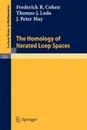 The Homology of Iterated Loop Spaces - F. R. Cohen, T. J. Lada, P. J. May