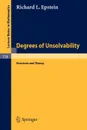 Degrees of Unsolvability. Structure and Theory - R. L. Epstein