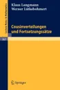 Cousinverteilungen Und Fortsetzungssatze - K. Langmann, W. Ltkebohmert, W. La1/4tkebohmert