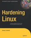 Hardening Linux - James Turnbull