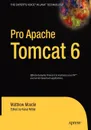 Pro Apache Tomcat 6 - Matthew Moodie