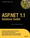 ASP.Net 1.1 Solutions Toolkit - Victor Garcia Aprea, Daniel Cazzulino, Rick Delorme