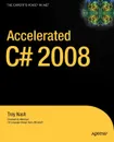 Accelerated C# 2008 - Trey Nash