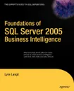 Foundations of SQL Server 2005 Business Intelligence - Lynn Langit