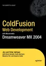 Coldfusion Web Development with Macromedia Dreamweaver MX 2004 - Jen deHaan, Peter DeHaan, Edoardo Zubler