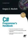 C# Programmer's Handbook - Gregory S. Macbeth