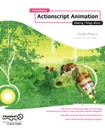 Foundation ActionScript Animation. Making Things Move! - Keith Peters