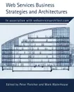 Web Services Business Strategies and Architectures - Mike Clark, Peter Fletcher, Jeffrey J. Hanson