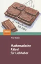 Mathematische Ratsel fur Liebhaber - Peter Winkler, H. Höfner, Brigitte Post