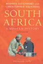 South Africa. A Modern History - T. R. H. Davenport, Christopher C. Saunders