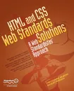 HTML and CSS Web Standards Solutions. A Web Standardistas' Approach - Christopher Murphy, Nicklas Persson