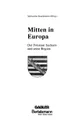 Mitten in Europa. Der Freistaat Sachsen Und Seine Region - Andreas Herholz