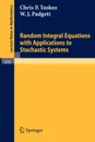 Random Integral Equations with Applications to Stochastic Systems - C. P. Tsokos, W. J. Padgett