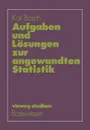 Aufgaben Und Losungen Zur Angewandten Statistik - Karl Bosch