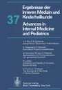 Ergebnisse der Inneren Medizin und Kinderheilkunde / Advances in Internal Medicine and Pediatrics - P. Frick, G.-A. von Harnack, G. A. Martini