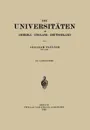 Die Universitaten in Amerika . England . Deutschland - Abraham Flexner
